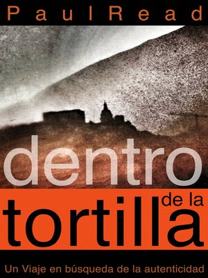 cover image of Dentro de la tortilla